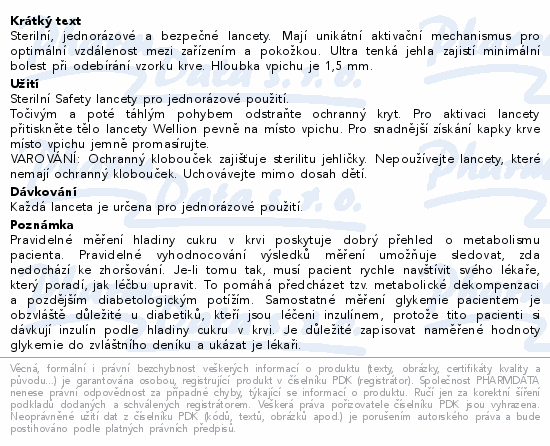 Informace o produktu:<br> Wellion Safety Lancets jednoráz.bezp.jeh.28G 100ks