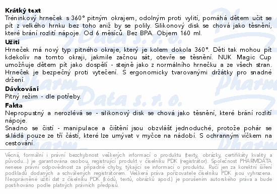 Informace o produktu:<br> NUK hrnek Mini Magic Cup 6+m 160ml 255450