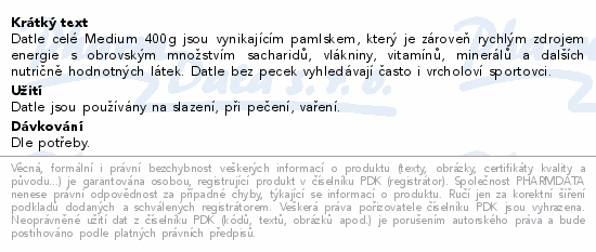 Informace o produktu:<br> Datle celé 400g bez pecek Medium Wolberry