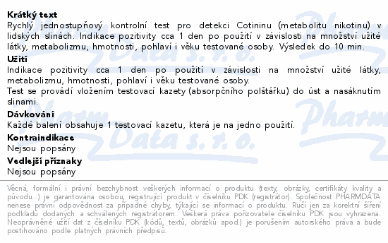 Informace o produktu:<br> Test na cotinin/nikotin ze slin 1ks