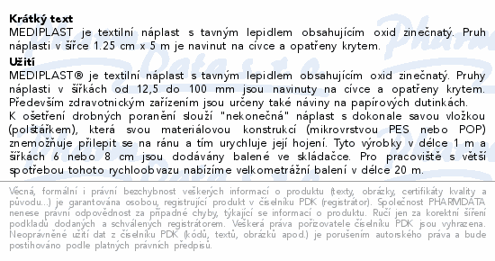 Informace o produktu:<br> Náplast Mediplast 1.25cmx5m tkaná 1111 cívková