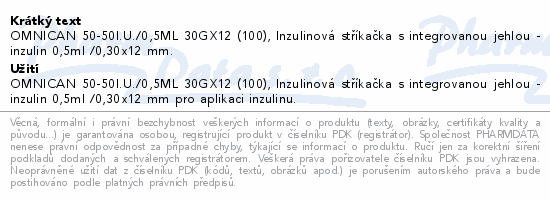 Informace o produktu:<br> Inj.střík.ins.0.5ml/50 IU OMNICAN 100ks 9151125