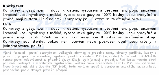 Informace o produktu:<br> Gáza kompr.ster.Steriko 10x10/25x2 8 vrstev