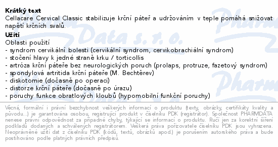 Informace o produktu:<br> Límec krční Cellacare Cervical Classic 11cm vel.3