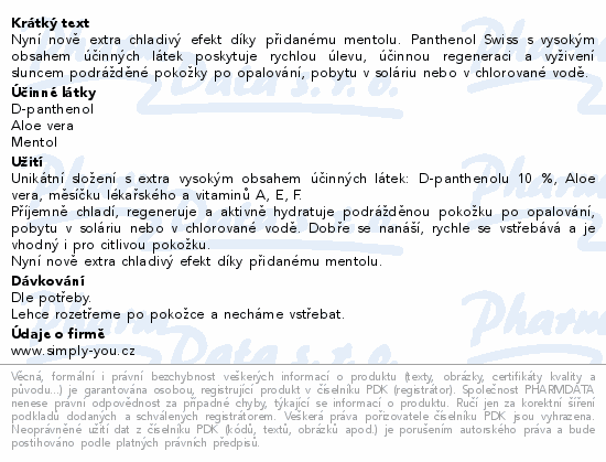 Informace o produktu:<br> Panthenol 10%Swiss PREMIUM gel s mentolem 100+25ml