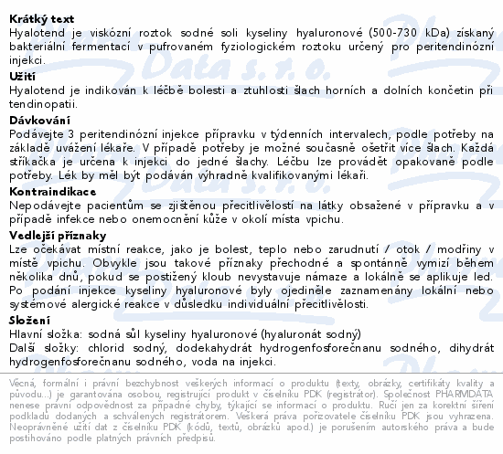 Informace o produktu:<br> Hyalotend injekce 1x20mg/2ml