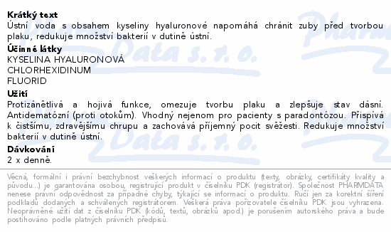Informace o produktu:<br> DENTICare Hyalurdent úst.voda+kys.hyal.vanil.200ml