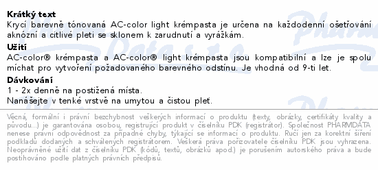 Informace o produktu:<br> AC-color light krémpasta 30g