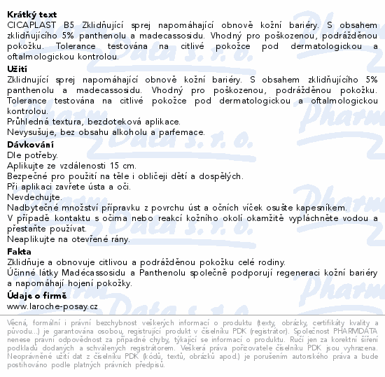 Informace o produktu:<br> LA ROCHE-POSAY CICAPLAST B5 zklidňuj.sprej 100ml
