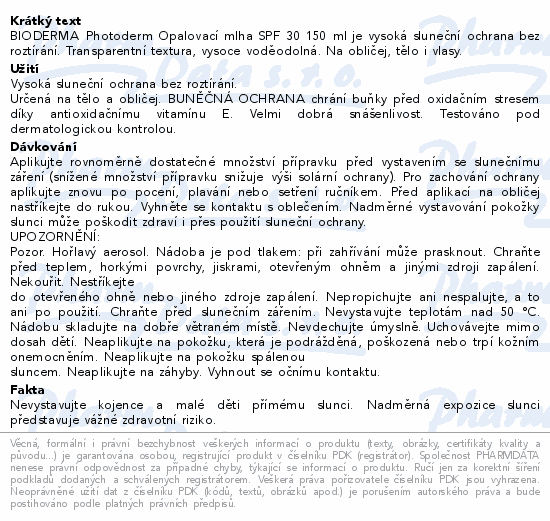 Informace o produktu:<br> BIODERMA Photoderm opalovací mlha SPF50+ 150ml