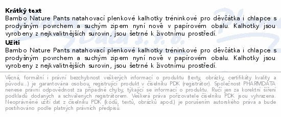Informace o produktu:<br> Bambo Nature Pants 5 navlék.pl.kalh.12-18kg 19ks