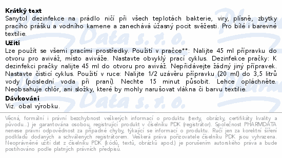 Informace o produktu:<br> SANYTOL dezinfekce na prádlo bílé květy 1L