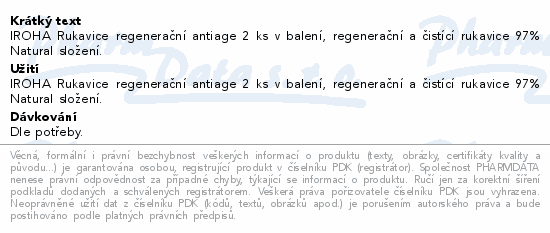 Informace o produktu:<br> IROHA Rukavice Anti-age 1pár