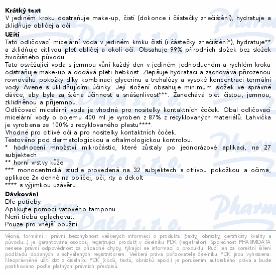 Informace o produktu:<br> AVENE Odličovací micelární voda 400ml DUO