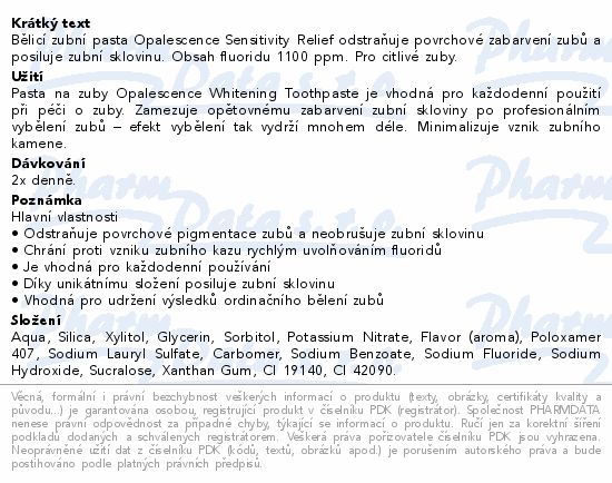 Informace o produktu:<br> Opalescence běl.zub.pasta Sensitivity Relief 100ml