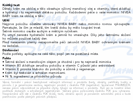 Informace o produktu:<br> NIVEA Baby Face&Body hydratační krém 200ml 80529