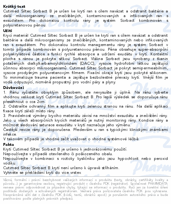 Informace o produktu:<br> Cutimed Siltec Sorbact B an.kr.st.12.5x12.5cm 10ks