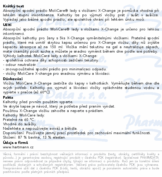 Informace o produktu:<br> MoliCare lady absorpční prádlo L 1ks + vložky 5ks