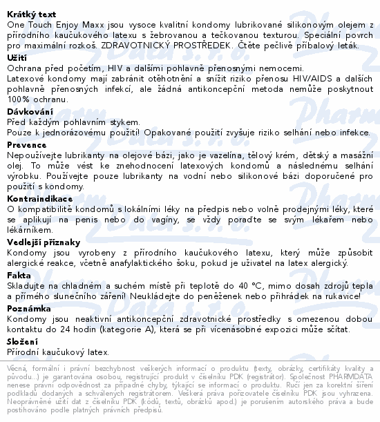 Informace o produktu:<br> One touch Enjoy Maxx kondomy 3ks