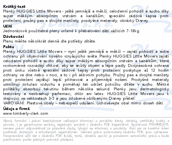 Informace o produktu:<br> HUGGIES Little Movers 4 7-18kg 50ks