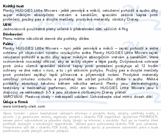 Informace o produktu:<br> HUGGIES Little Movers 3 4-9kg 78ks