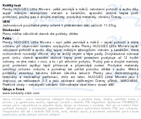 Informace o produktu:<br> HUGGIES Little Movers 5 11-25kg 58ks