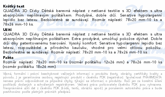 Informace o produktu:<br> QUADRA 3D Dívky Dětská barevná náplast 20ks 2 vel.