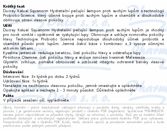 Informace o produktu:<br> DUCRAY Kelual Squanorm Šampon hyd.suché lupy 200ml