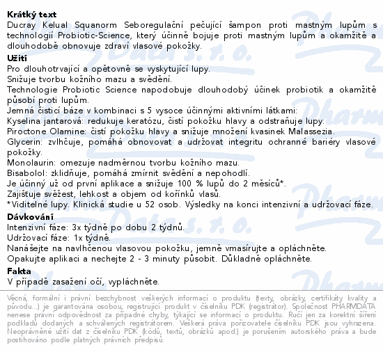 Informace o produktu:<br> DUCRAY Kelual Squanorm Šampon mastné lupy 200ml