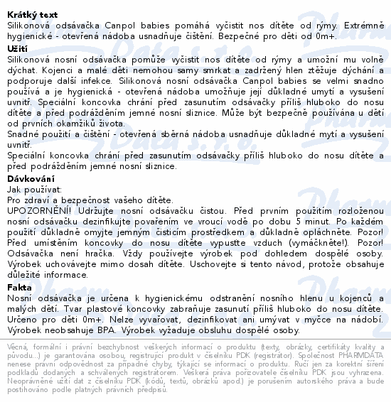 Informace o produktu:<br> Canpol babies Nosní odsávačka pro miminka 0m+ 1ks