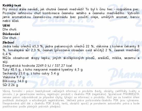 Informace o produktu:<br> Mixit Oříšky z pece Medvědí česnek 150g