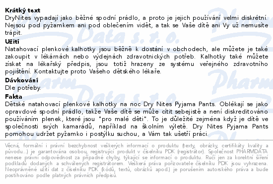 Informace o produktu:<br> DryNites natah.kalh.dív.MEGA 4-7let/17-30kg/26ks