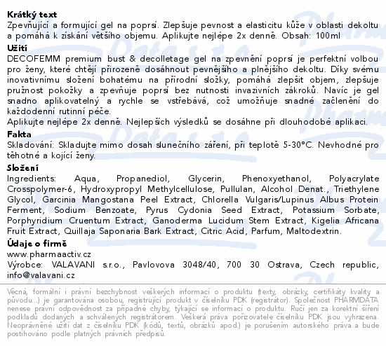 Informace o produktu:<br> DecoFemm zpevňující formující gel na poprsí 100ml