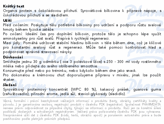Informace o produktu:<br> Organis Protein čokoláda 210g