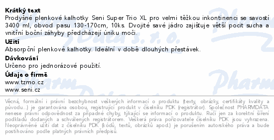 Informace o produktu:<br> Seni Super Trio inkon.plen.kalh.s lepítky XL10ks