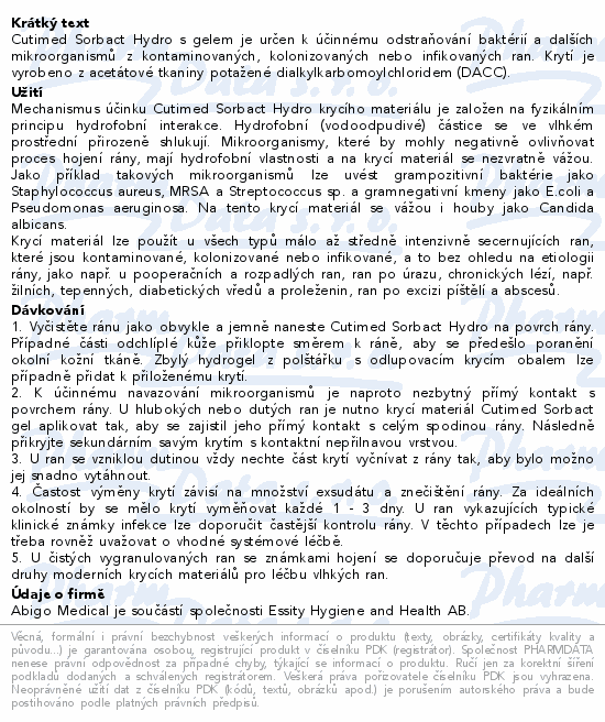Informace o produktu:<br> Cutimed Sorbact Hydro antimikr.krytí 7.5x15cm 10ks