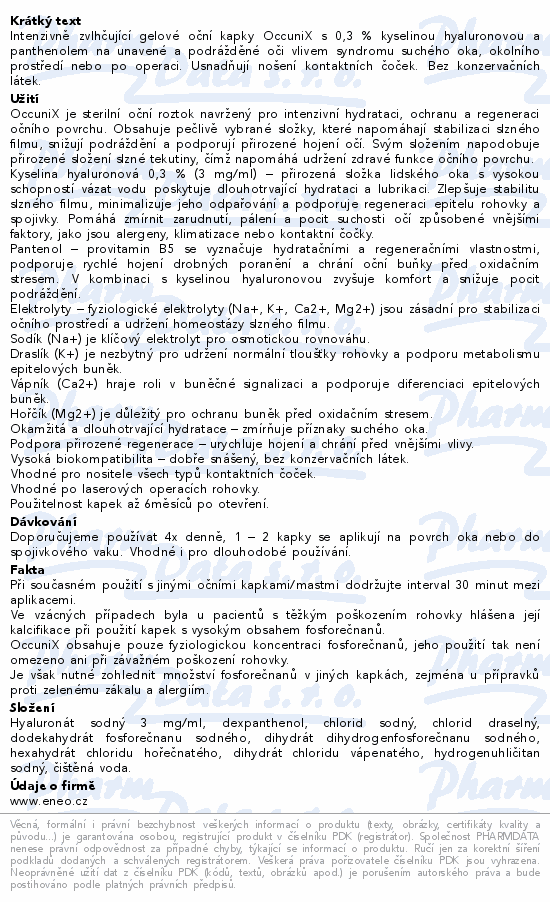 Informace o produktu:<br> OccuniX oční kapky gelové 10ml ENEO