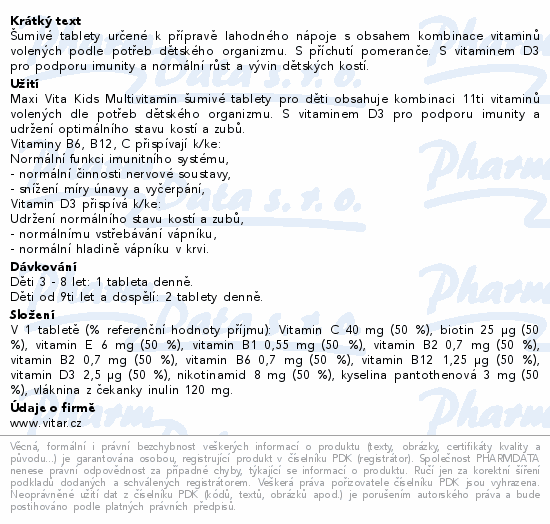 Informace o produktu:<br> Maxi Vita Kids Multivitamin pomeranč tbl.eff.20
