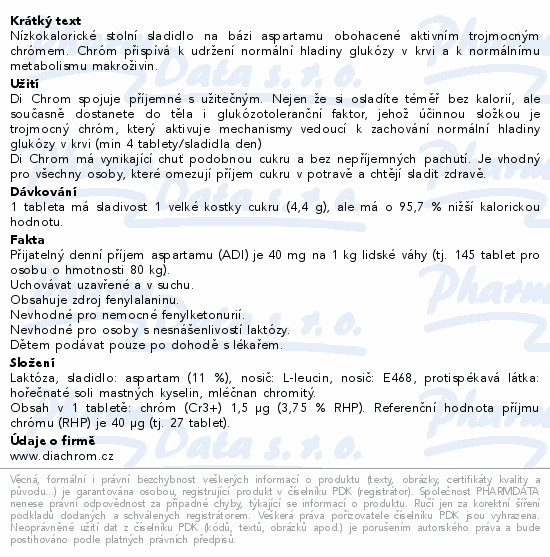 Informace o produktu:<br> Di Chrom stolní sladidlo tbl.600