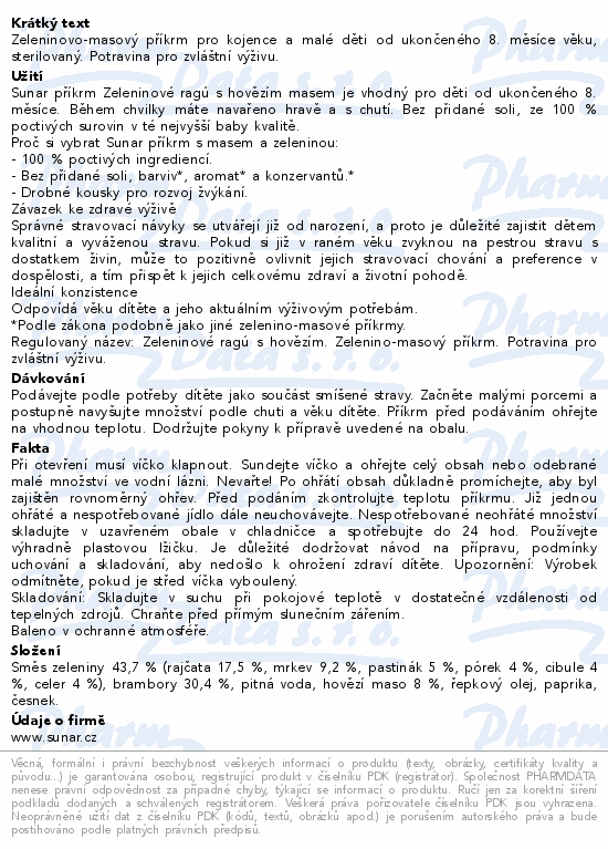 Informace o produktu:<br> Sunar příkrm Zelenin.ragú s hověz.od ukon.8m+ 190g