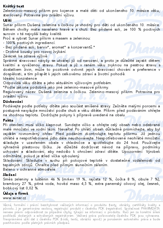 Informace o produktu:<br> Sunar příkrm Dušená zelen.s čoč.od ukon.10m+ 190g