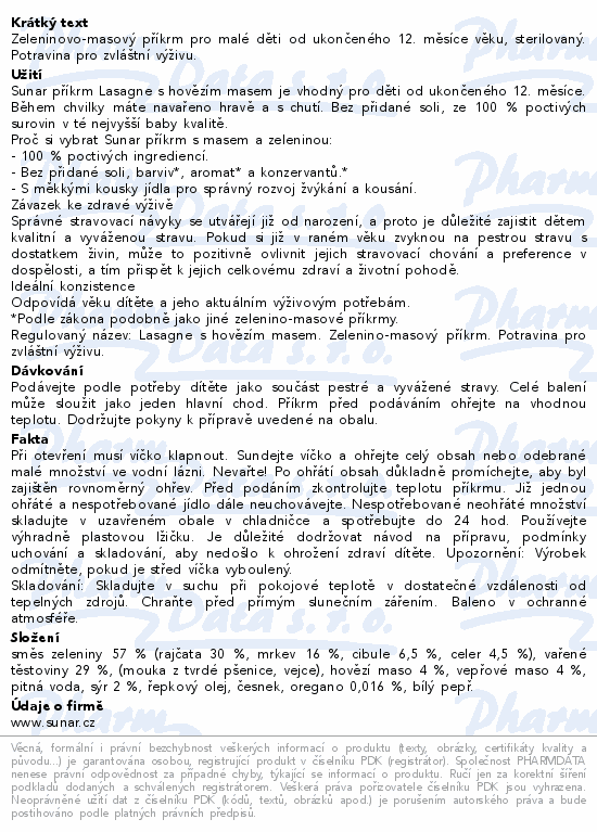 Informace o produktu:<br> Sunar příkrm Lasagne s hov.masem od ukon.12m+ 235g