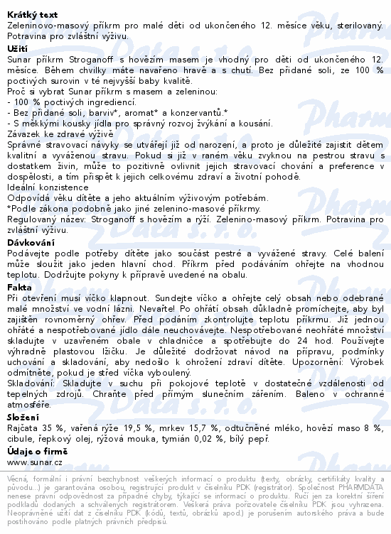 Informace o produktu:<br> Sunar příkrm Strogan.s hov.+rýží od ukon.12m+235g