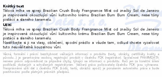 Informace o produktu:<br> Sol de Janeiro Cheirosa 62 tělová mlha sprej 90ml