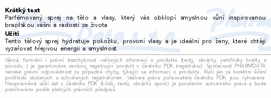 Informace o produktu:<br> Sol De Janeiro Cheirosa 62 tělový sprej 240ml